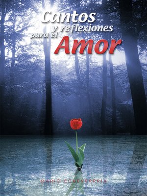 cover image of Cantos Y Reflexiones Para El Amor
